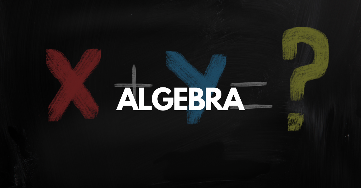 Fundamentals of Algebra - Lessonflix